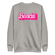 My Job, It's Just Beads Unisex Premium Cotton Sweatshirt