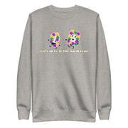 Let's All Go To The Mardi Gras Unisex Premium Cotton Sweatshirt