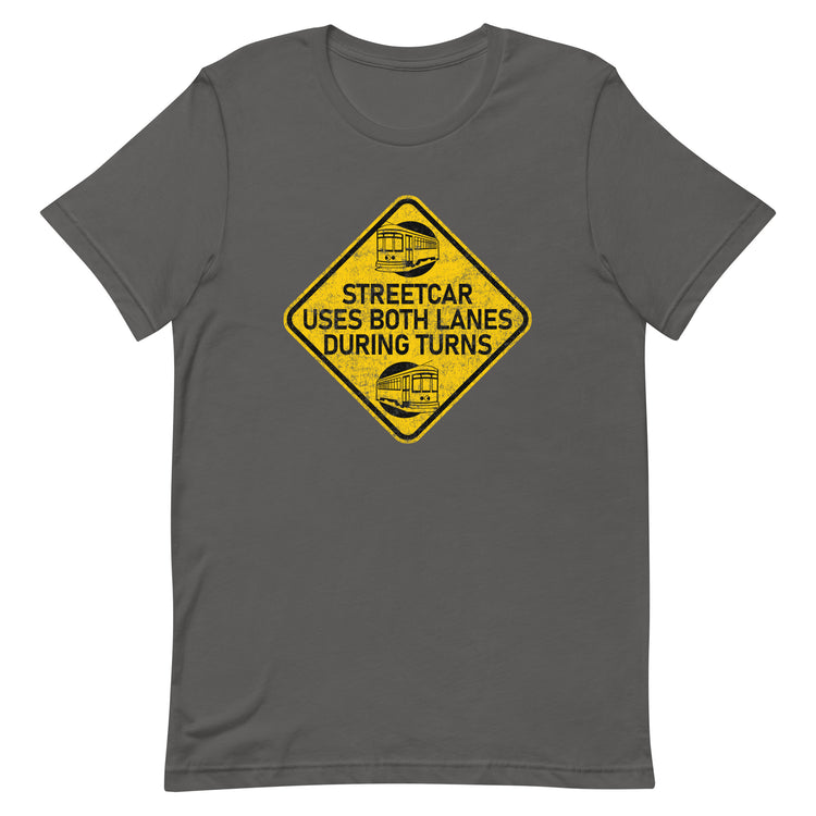 A Streetcar Uses Both Lanes Unisex T-Shirt - NOLA REPUBLIC T-SHIRT CO.
