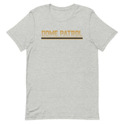 DOME PATROL Retro 1991 Unisex T-Shirt