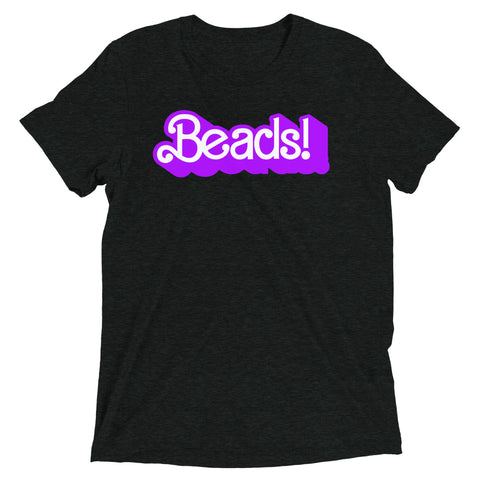 My Job, It's Just Beads Tri-blend T-Shirt