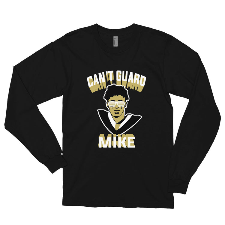 Can't Guard Mike Long Sleeve T-shirt - NOLA T-shirt, New Orleans T-shirt