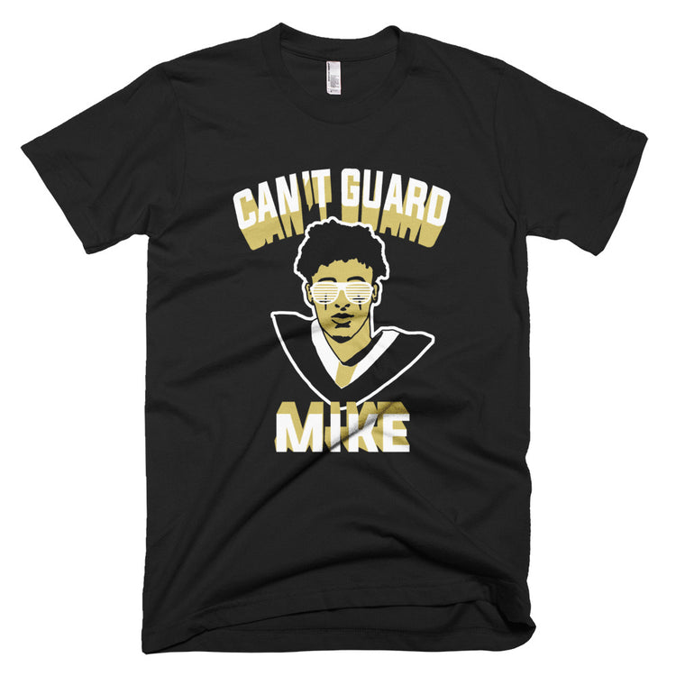 Can't Guard MIKE Unisex T-Shirt - NOLA T-shirt, New Orleans T-shirt