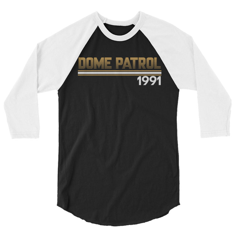 DOME PATROL '91 Raglan 3/4 Sleeve Shirt - NOLA REPUBLIC T-SHIRT CO.