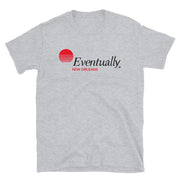 Eventually Power & Light Co. Unisex T-Shirt - NOLA REPUBLIC T-SHIRT CO.