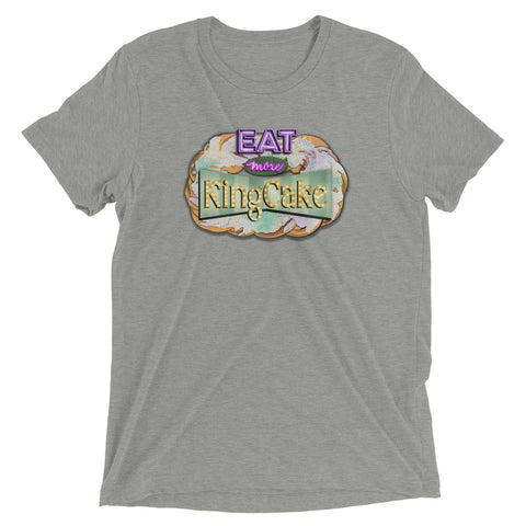 Eat More King Cake Unisex Tri-blend T-Shirt