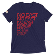 NO EAST Tri-blend Unisex T-Shirt - NOLA REPUBLIC T-SHIRT CO.