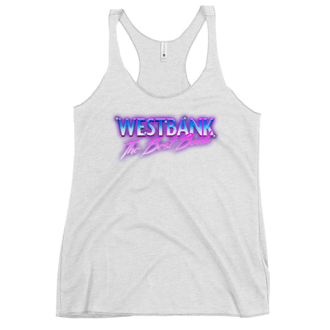 WESTBANK The Best Bank Women's Racerback Tank Top - NOLA REPUBLIC T-SHIRT CO.